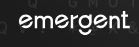 Emergent